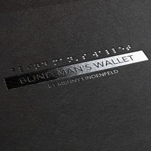 Blind Man’s Wallet by Menny Lindenfeld