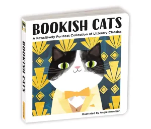 Bookish Cats Board Book : A pawsitively purrfect collection of litterary classics