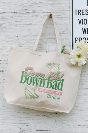 Down Bad Tote
