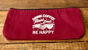 Drink Coffee Read Smut Be Happy Carry-All Bag
