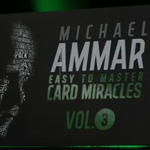 Easy to Master Card Miracles Volume 3 by Michael Ammar
