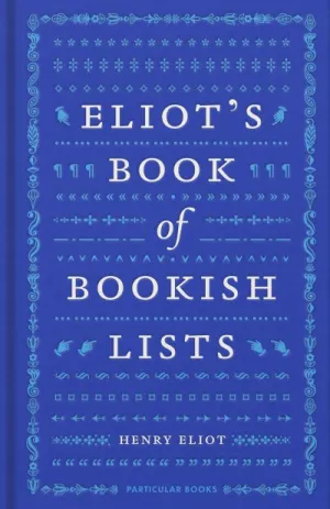 Eliot's Book of Bookish Lists