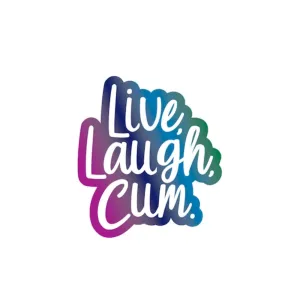 Enamel Pin: "Live Laugh Cum"