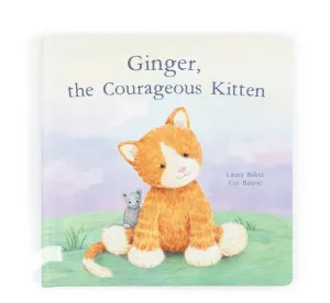 Ginger, The Courageous Kitten Book