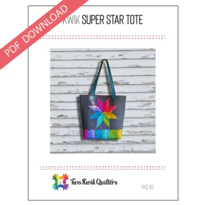 Kwik Super Star Tote Pattern - PDF