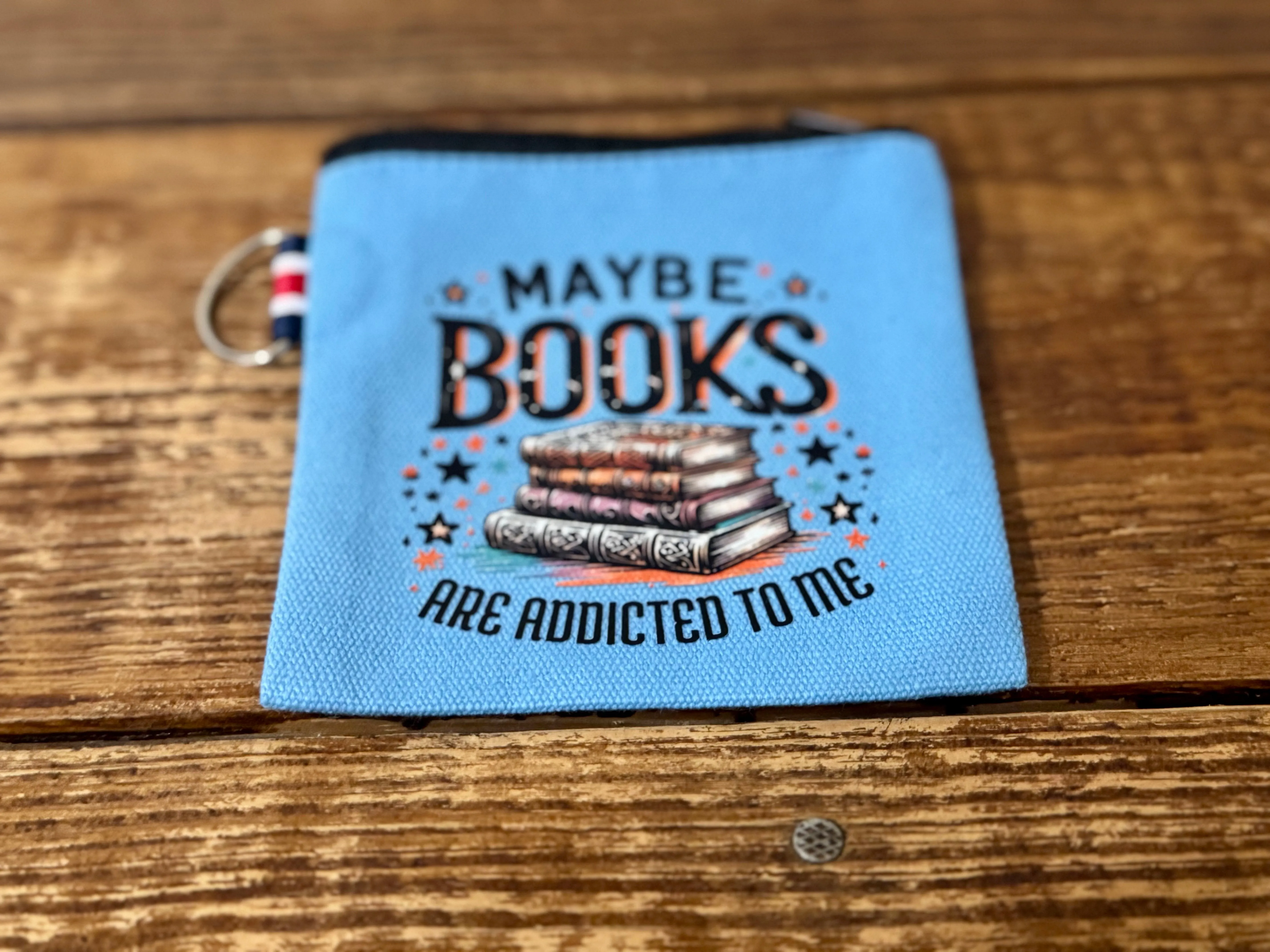 Maybe Books are Addicted to Me Coin Purse