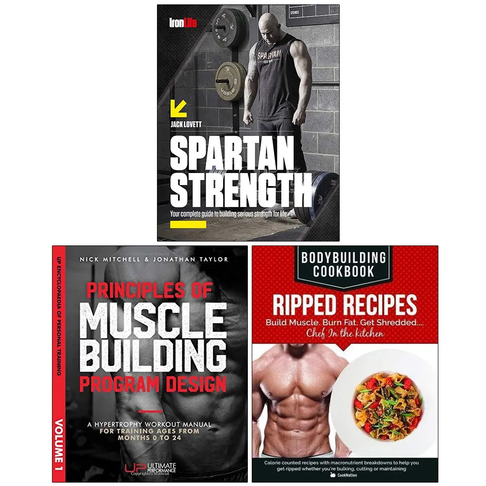 Spartan Strength, Principles of Muscle Building Program Design, BodyBuilding Cookbook Ripped Recipes 3 Books Collection Set
