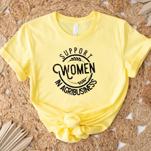 Support Women in Agribusiness T-Shirt (XS-4XL) - Multiple Colors!