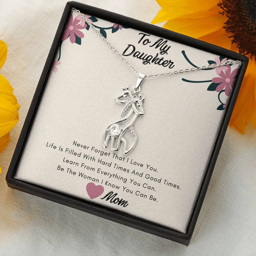 To My Daughter Necklace- Learn from everything