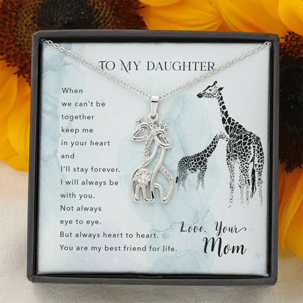 You are my best friend for life-Giraffe Necklace for Daughter, From Mom