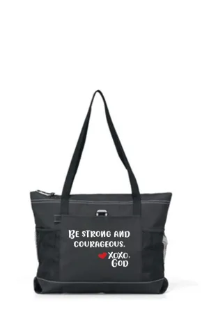 Zippered Tote Bag - Be Strong and Courageous.